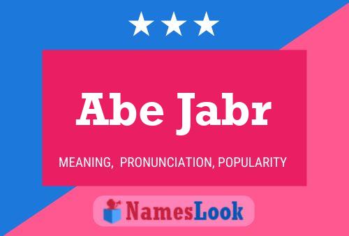 Abe Jabr Name Poster