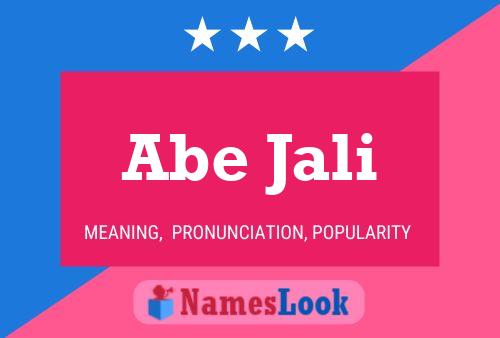 Abe Jali Name Poster