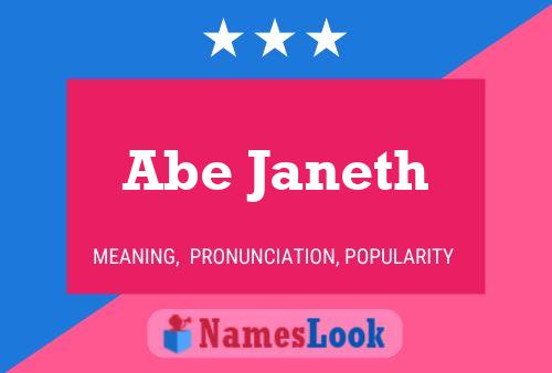 Abe Janeth Name Poster