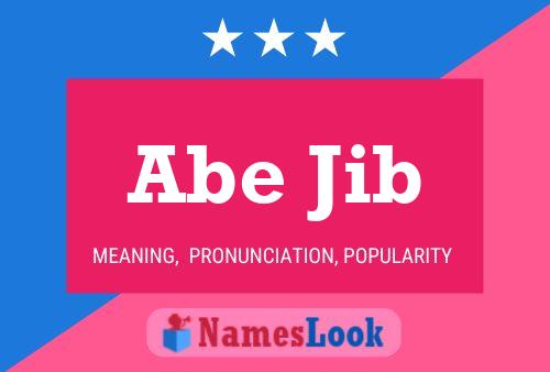 Abe Jib Name Poster