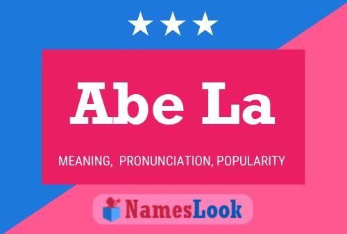 Abe La Name Poster