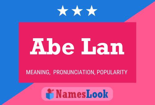 Abe Lan Name Poster