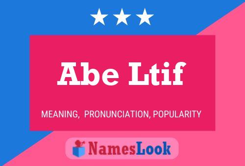 Abe Ltif Name Poster