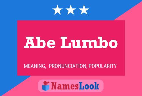 Abe Lumbo Name Poster