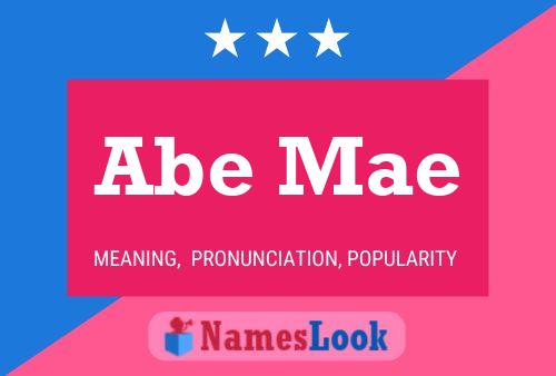 Abe Mae Name Poster