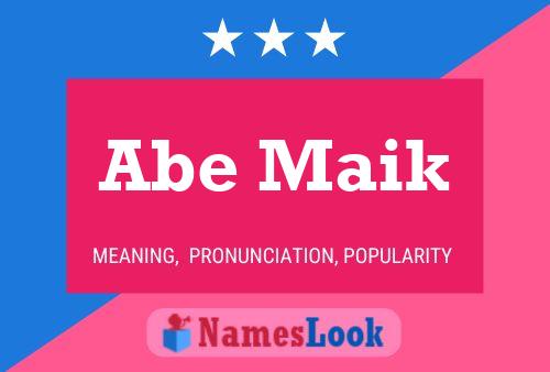 Abe Maik Name Poster