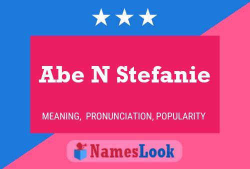 Abe N Stefanie Name Poster