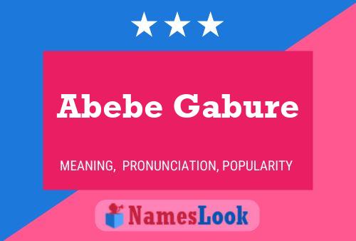 Abebe Gabure Name Poster