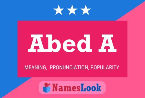 Abed A Name Poster