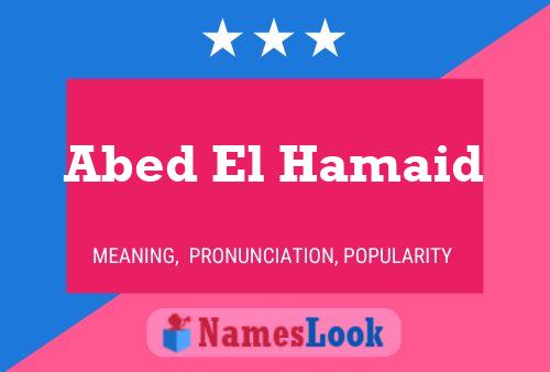 Abed El Hamaid Name Poster