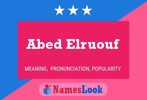 Abed Elruouf Name Poster