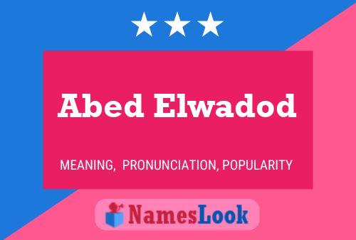 Abed Elwadod Name Poster