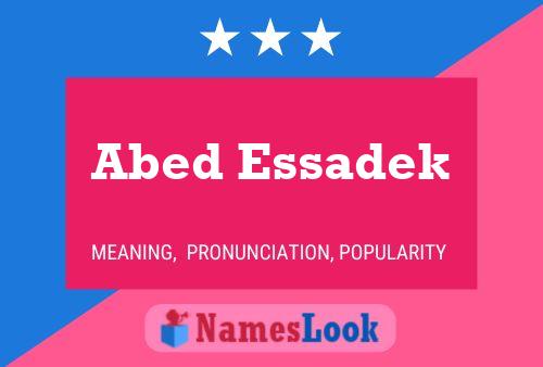 Abed Essadek Name Poster