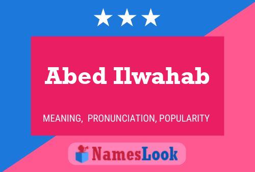 Abed Ilwahab Name Poster