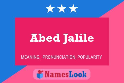 Abed Jalile Name Poster