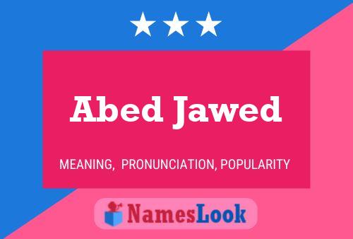 Abed Jawed Name Poster