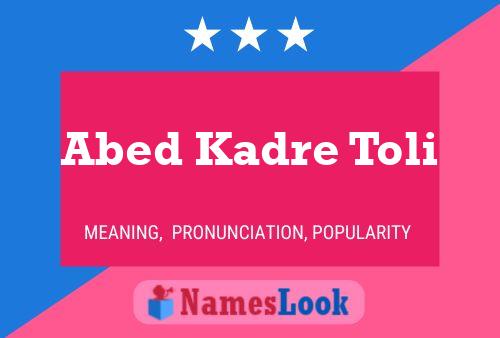 Abed Kadre Toli Name Poster