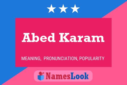 Abed Karam Name Poster