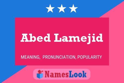 Abed Lamejid Name Poster