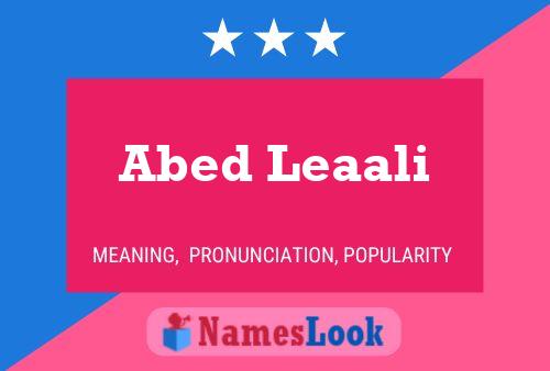 Abed Leaali Name Poster