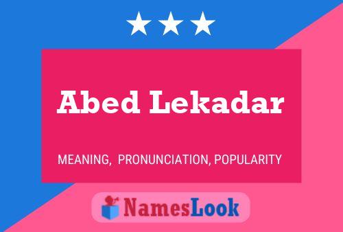 Abed Lekadar Name Poster