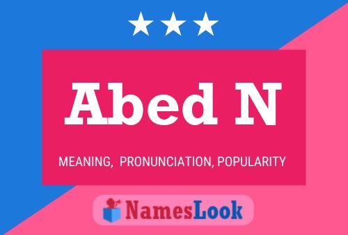 Abed N Name Poster