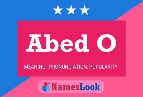 Abed O Name Poster