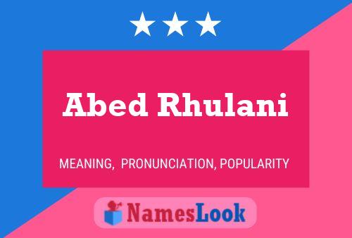 Abed Rhulani Name Poster