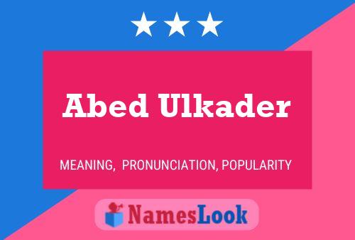 Abed Ulkader Name Poster