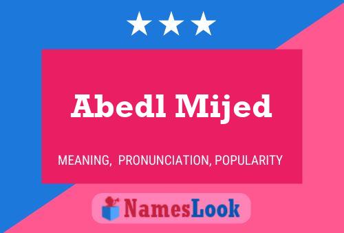 Abedl Mijed Name Poster