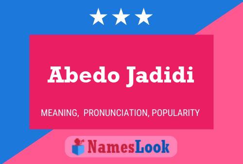 Abedo Jadidi Name Poster