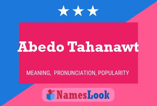 Abedo Tahanawt Name Poster