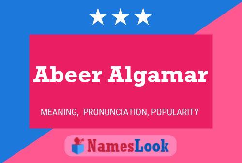 Abeer Algamar Name Poster