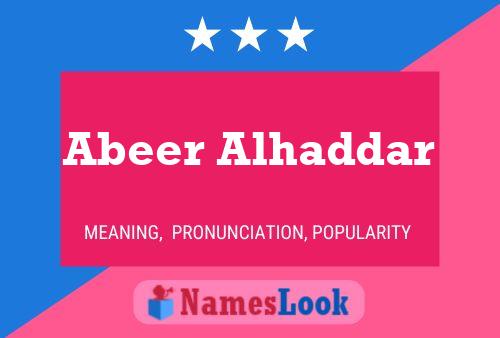 Abeer Alhaddar Name Poster