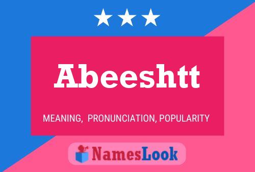 Abeeshtt Name Poster