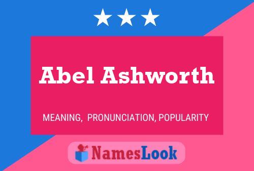 Abel Ashworth Name Poster