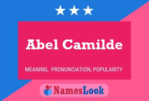 Abel Camilde Name Poster