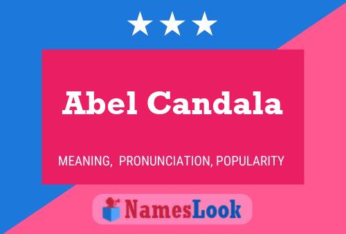 Abel Candala Name Poster