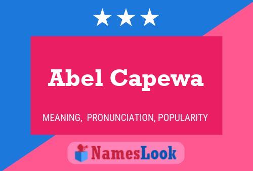 Abel Capewa Name Poster