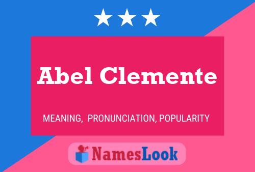 Abel Clemente Name Poster