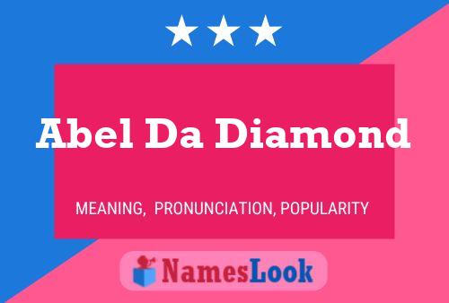 Abel Da Diamond Name Poster