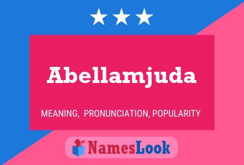 Abellamjuda Name Poster