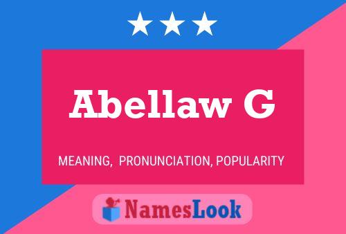 Abellaw G Name Poster