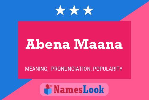 Abena Maana Name Poster