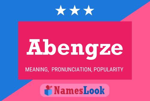 Abengze Name Poster