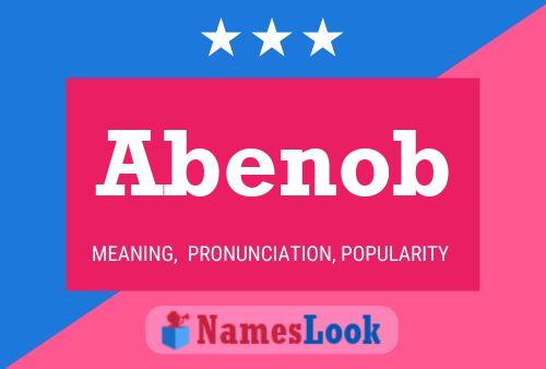 Abenob Name Poster