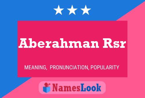 Aberahman Rsr Name Poster