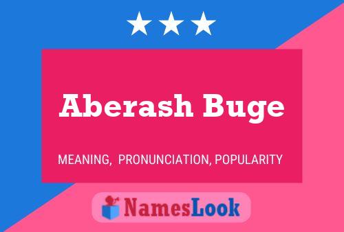 Aberash Buge Name Poster