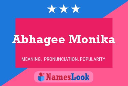 Abhagee Monika Name Poster