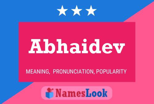 Abhaidev Name Poster